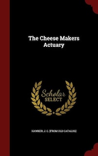 Couverture_The Cheese Makers Actuary