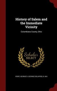 Front cover_History of Salem and the Immediate Vicinity