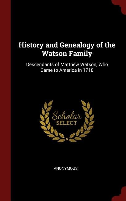 Couverture_History and Genealogy of the Watson Family