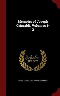 Front cover_Memoirs of Joseph Grimaldi, Volumes 1-2