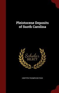 Front cover_Pleistocene Deposits of Suoth Carolina