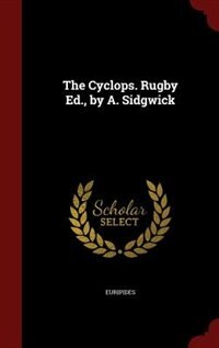 Front cover_The Cyclops. Rugby Ed., by A. Sidgwick