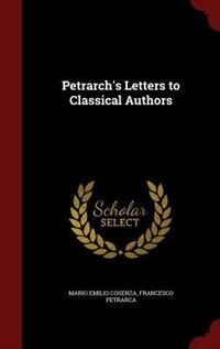 Petrarch's Letters to Classical Authors