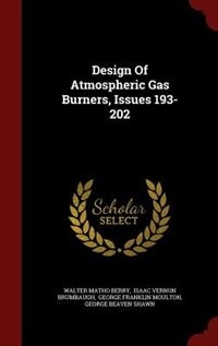 Design Of Atmospheric Gas Burners, Issues 193-202