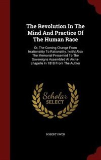 Couverture_The Revolution In The Mind And Practice Of The Human Race