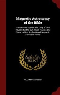 Couverture_Magnetic Astronomy of the Bible