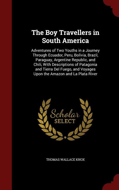 Front cover_The Boy Travellers in South America