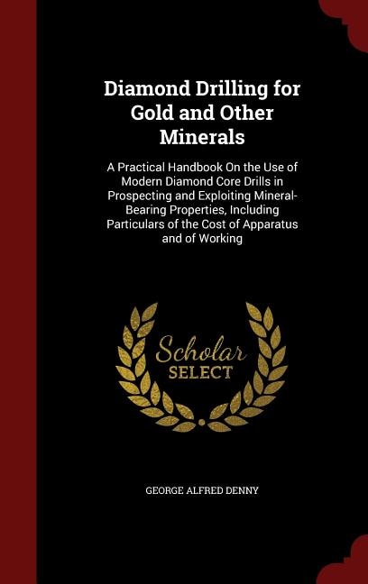 Couverture_Diamond Drilling for Gold and Other Minerals