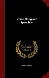 Front cover_Voice, Song and Speech. --