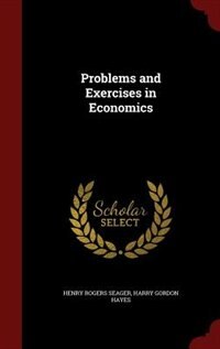 Problems and Exercises in Economics