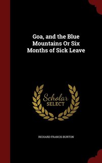 Couverture_Goa, and the Blue Mountains Or Six Months of Sick Leave