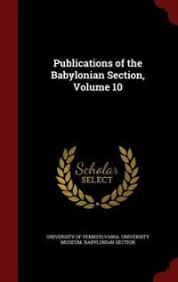Couverture_Publications of the Babylonian Section, Volume 10
