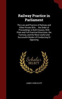 Couverture_Railway Practice in Parliament