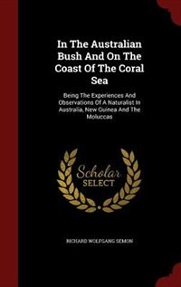 Couverture_In The Australian Bush And On The Coast Of The Coral Sea