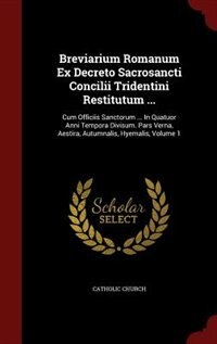 Front cover_Breviarium Romanum Ex Decreto Sacrosancti Concilii Tridentini Restitutum ...