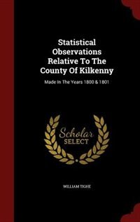 Front cover_Statistical Observations Relative To The County Of Kilkenny