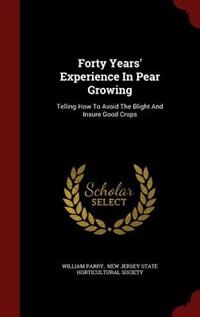 Couverture_Forty Years' Experience In Pear Growing