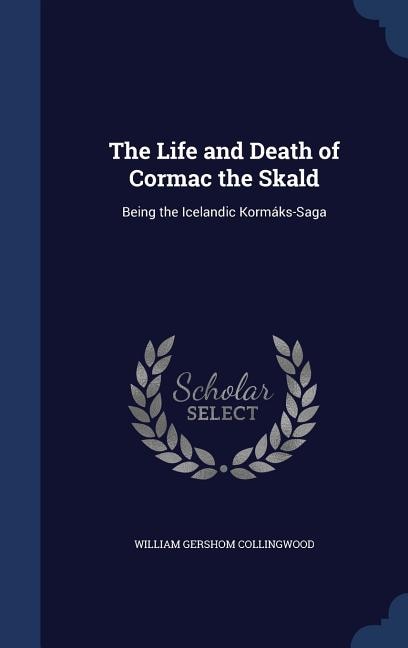 Couverture_The Life and Death of Cormac the Skald