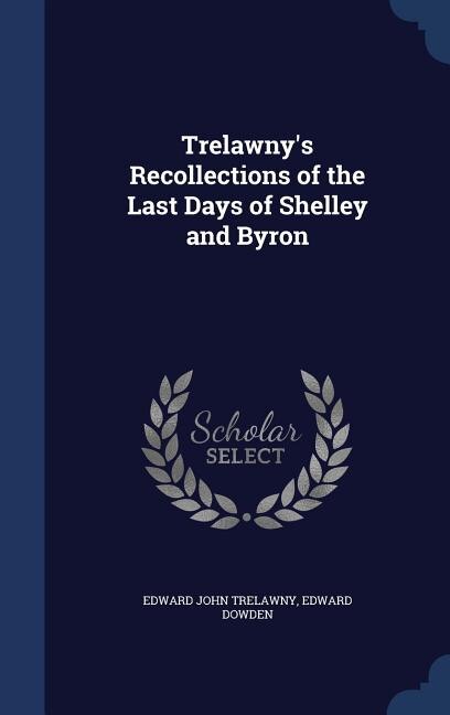 Couverture_Trelawny's Recollections of the Last Days of Shelley and Byron
