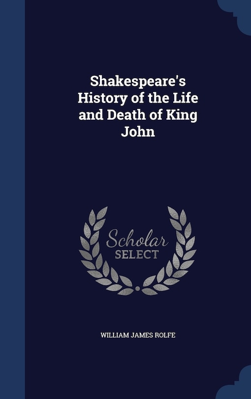 Couverture_Shakespeare's History of the Life and Death of King John