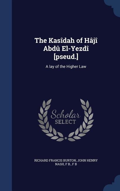 Front cover_The Kasîdah of Hâjî Abdû El-Yezdî [pseud.]