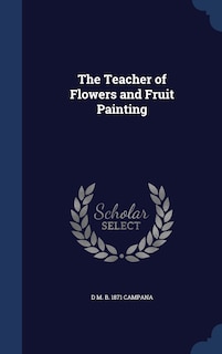 Couverture_The Teacher of Flowers and Fruit Painting