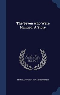 Couverture_The Seven who Were Hanged. A Story
