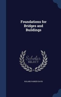 Front cover_Foundations for Bridges and Buildings