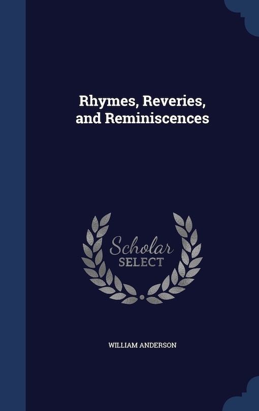 Couverture_Rhymes, Reveries, and Reminiscences