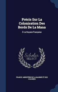 Couverture_Précis Sur La Colonisation Des Bords De La Mana