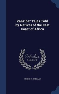Front cover_Zanzibar Tales Told by Natives of the East Coast of Africa