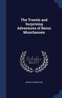Front cover_The Travels and Surprising Adventures of Baron Munchausen