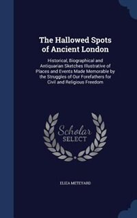 Couverture_The Hallowed Spots of Ancient London