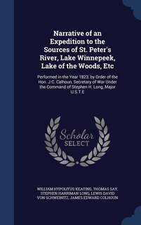 Couverture_Narrative of an Expedition to the Sources of St. Peter's River, Lake Winnepeek, Lake of the Woods, Etc