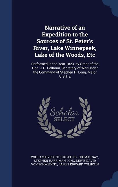 Couverture_Narrative of an Expedition to the Sources of St. Peter's River, Lake Winnepeek, Lake of the Woods, Etc