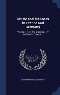 Front cover_Music and Manners in France and Germany