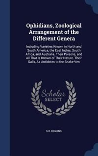 Couverture_Ophidians, Zoological Arrangement of the Different Genera