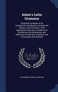 Front cover_Adam's Latin Grammar
