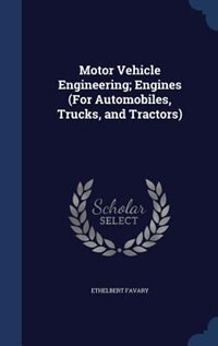Front cover_Motor Vehicle Engineering; Engines (For Automobiles, Trucks, and Tractors)