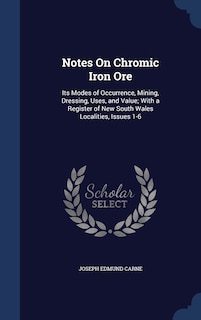 Front cover_Notes On Chromic Iron Ore