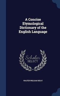 Front cover_A Concise Etymological Dictionary of the English Language