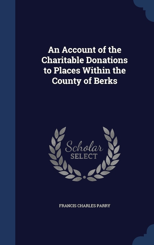 Front cover_An Account of the Charitable Donations to Places Within the County of Berks