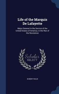 Couverture_Life of the Marquis De Lafayette