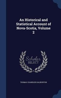 Couverture_An Historical and Statistical Account of Nova-Scotia, Volume 2