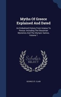 Couverture_Myths Of Greece Explained And Dated