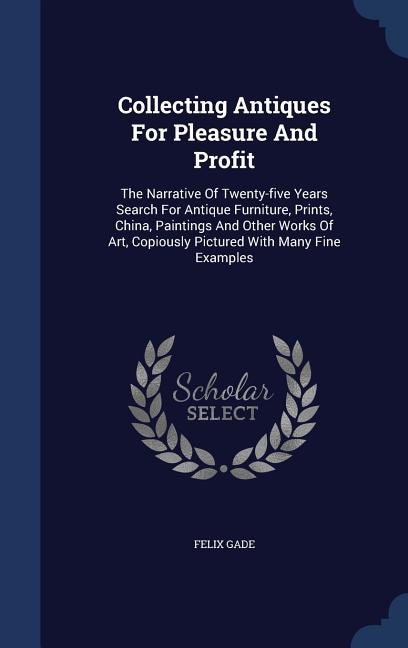 Couverture_Collecting Antiques For Pleasure And Profit