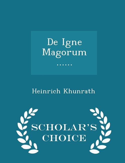 Front cover_De Igne Magorum ...... - Scholar's Choice Edition