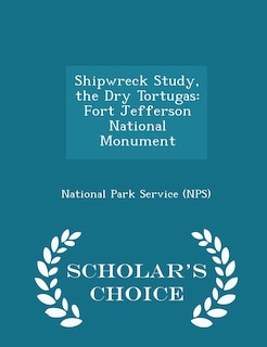 Front cover_Shipwreck Study, the Dry Tortugas