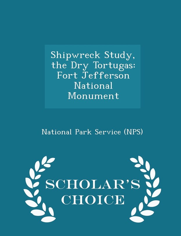 Front cover_Shipwreck Study, the Dry Tortugas