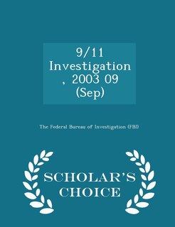 Front cover_9/11 Investigation, 2003 09 (Sep) - Scholar's Choice Edition